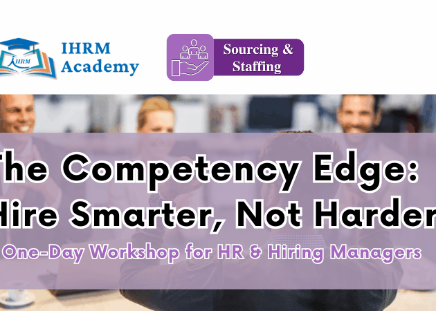 The Competency Edge: Hire Smarter, Not Harder